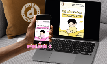 Tài Liệu luyện thi IELTS WRITING Chuẩn Band 8.0 năm 2024 PHẦN 2