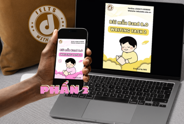 Tài Liệu luyện thi IELTS WRITING Chuẩn Band 8.0 năm 2024 PHẦN 2